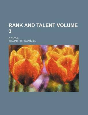 Book cover for Rank and Talent Volume 3; A Novel