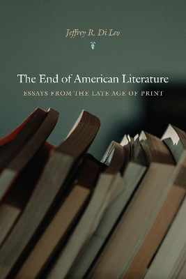 Book cover for The End of American Literature