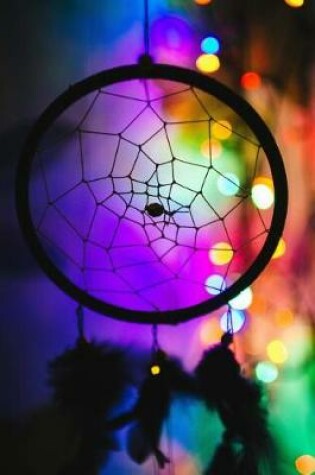 Cover of A Colorful Back Lit Dreamcatcher