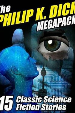 Cover of The Philip K. Dick Megapack (R)