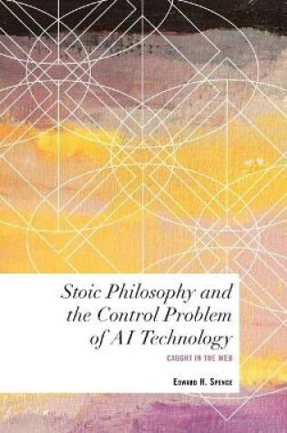 Cover of Stoic Philosophy and the Control Problem of AI Technology