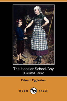 Book cover for The Hoosier School-Boy(Dodo Press)