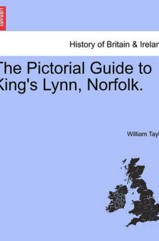 Cover of The Pictorial Guide to King's Lynn, Norfolk.