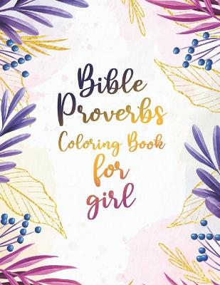 Book cover for Bible Proverbs Coloring Book for girl