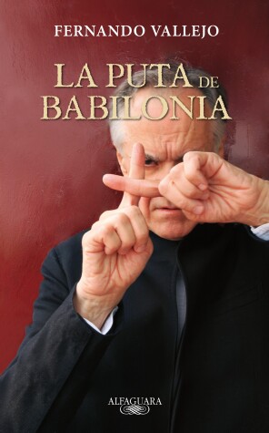 Book cover for La puta de Babilonia /The Whore of Babylon