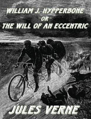 Book cover for William J. Hypperbone, or The Will of an Eccentric