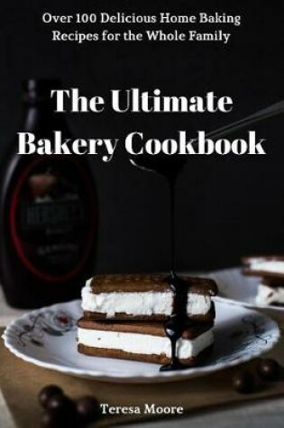 Cover of The Ultimate Bakery Cookbook