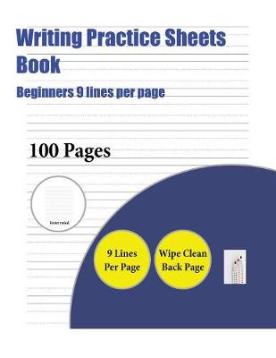 Book cover for Writing Practice Sheets Book (Beginners 9 lines per page)