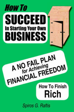 Cover of How to Succeed in Starting Your Own Business