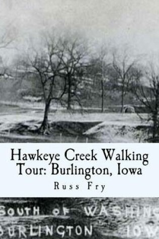 Cover of Hawkeye Creek Walking Tour