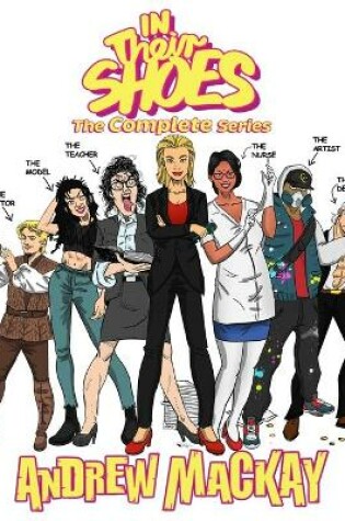 Cover of In Their Shoes - The Complete Series (Books I - VI)