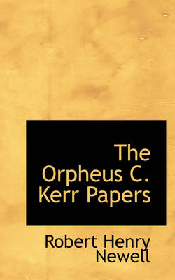 Book cover for The Orpheus C. Kerr Papers