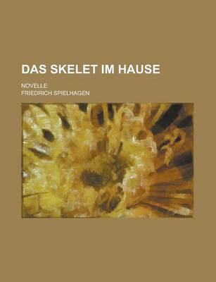 Book cover for Das Skelet Im Hause; Novelle