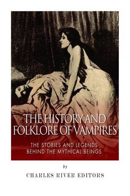 Book cover for The History and Folklore of Vampires