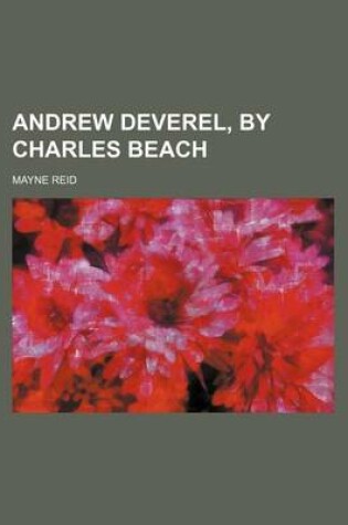 Cover of Andrew Deverel, by Charles Beach