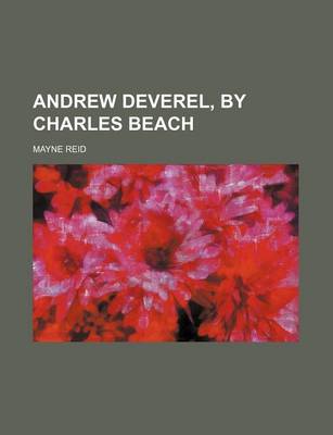 Book cover for Andrew Deverel, by Charles Beach