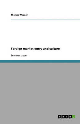 Book cover for Foreign market entry and culture