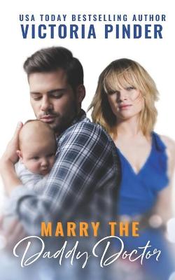 Book cover for Marry the Daddy Doctor