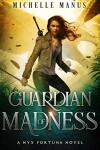 Book cover for Guardian of Madness