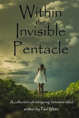 Book cover for Within the Invisible Pentacle