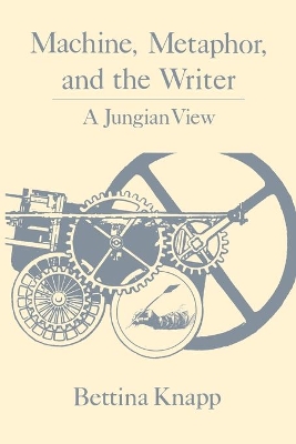 Book cover for Machine, Metaphor, and the Writer