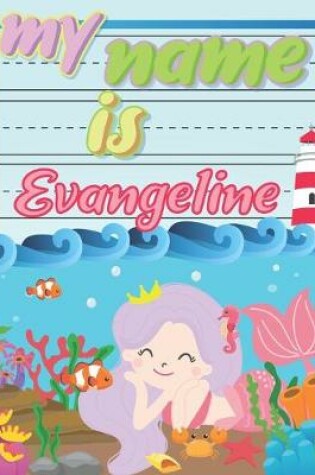 Cover of My Name is Evangeline