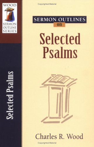 Book cover for Sermon Outlines on Selected Psalms