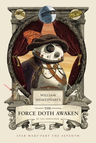 Book cover for William Shakespeare's The Force Doth Awaken