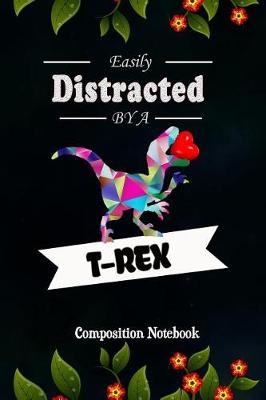 Book cover for Easily Distracted by a T-Rex