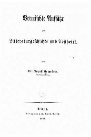 Cover of Vermischte Aufsatze zur Litteraturgeschichte und Aesthetik