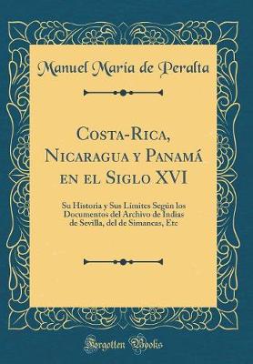 Book cover for Costa-Rica, Nicaragua y Panama en el Siglo XVI