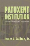 Book cover for Patuxent Institution