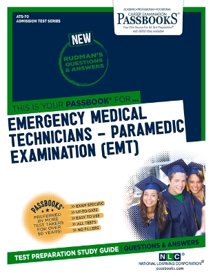 Cover of Emergency Medical Technicians-Paramedic Examination (Emt) (Ats-70)