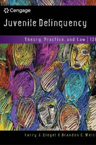 Cover of Mindtap Criminal Justice, 1 Term (6 Months) Printed Access Card for Siegel/Welsh's Juvenile Delinquency: Theory, Practice, and Law