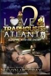 Book cover for Love and Traphouses 2 Atlanta