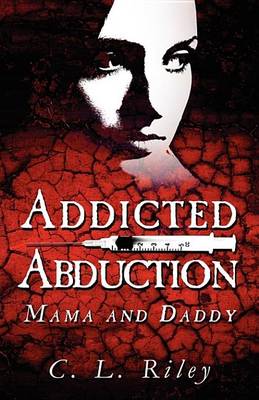 Book cover for Addicted Abduction