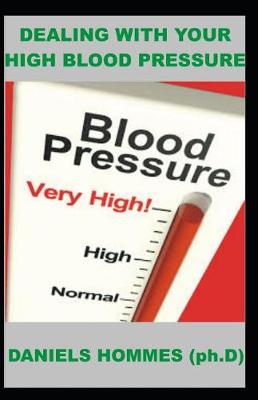 Book cover for Dealing with Your High Blood Pressure