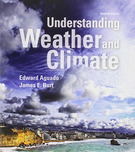 Book cover for Understanding Weather and Climate; Modified Mastering Meteorology with Pearson Etext -- Valuepack Access Card -- For Understanding Weather and Climate