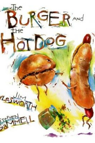 Cover of The Burger and the Hot Dog