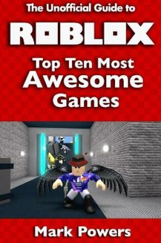 Cover of The Unofficial Guide to Roblox