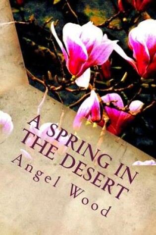 Cover of A Spring in the Desert