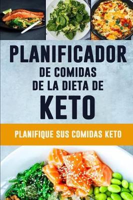 Book cover for Planificador de Comidas de la Dieta de Keto