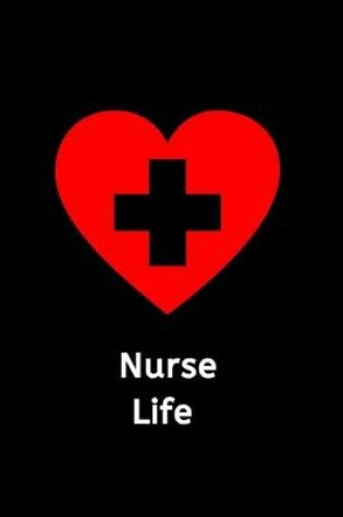 Cover of Nurse Life