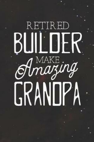 Cover of Retired Builder Make Amazing Grandpa