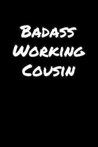 Cover of Badass Working Cousin