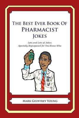 Book cover for The Best Ever Book of Pharmacist Jokes