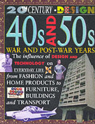 Book cover for 20th Century Design: 40s & 50s War and Post-War Years (Pb)