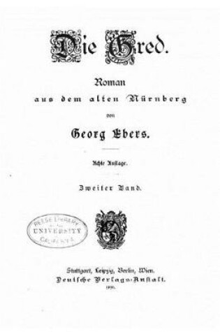 Cover of Die Gred, Roman Aus Dem Alten Nurnberg