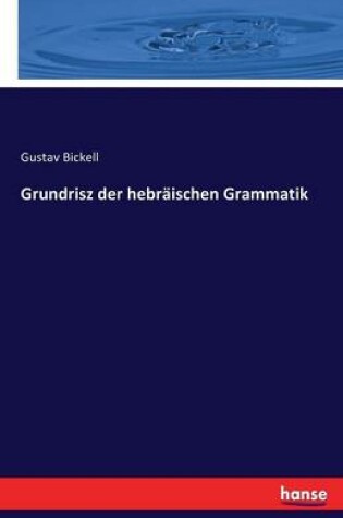 Cover of Grundrisz der hebräischen Grammatik