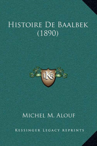 Cover of Histoire de Baalbek (1890)